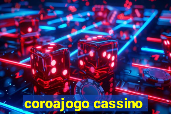 coroajogo cassino